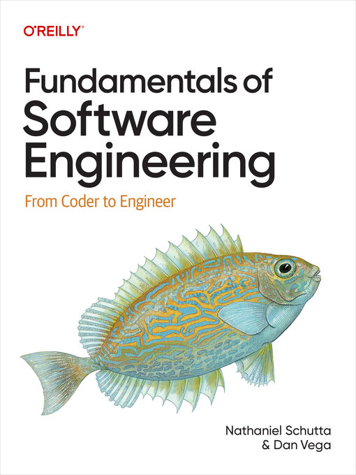 Title details for Fundamentals of Software Engineering by Nathaniel Schutta - Wait list